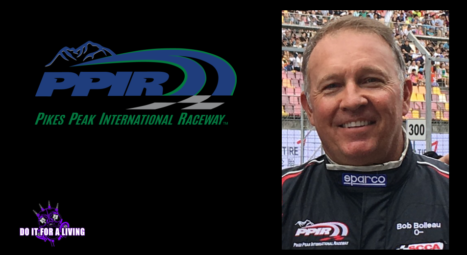 121: Bob Boileau discusses how he became President of Pikes Peak International Raceway and how they have outlasted the previous owners