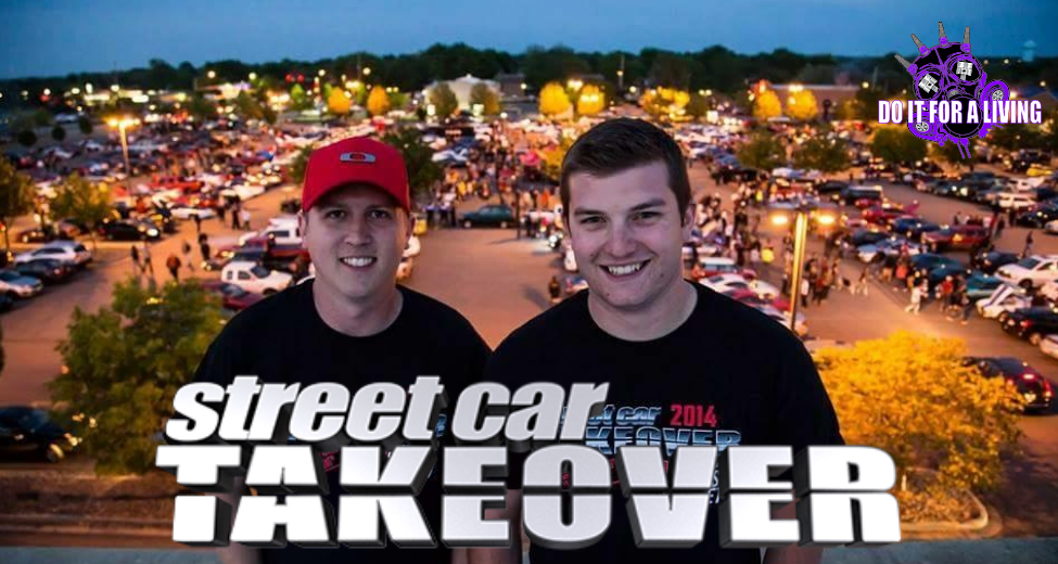 Episode 047: Chase Lautenbach & Justin Keith tell us how they made Street Car Takeover a success